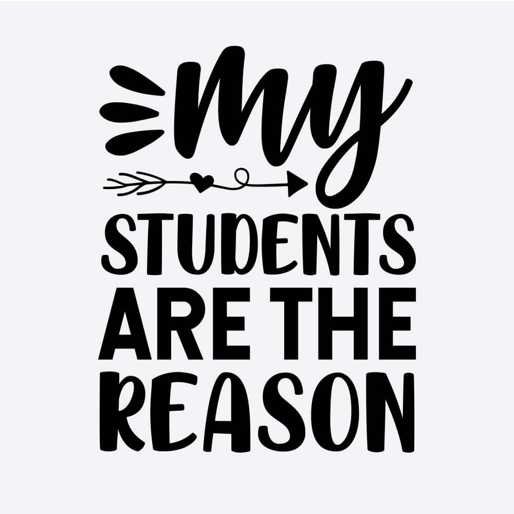 عبارة طلابي هم السبب